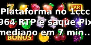 📊 Plataforma no 1ccc: 96,4% RTP e saque Pix mediano em 7 min (dados 30 dias)
